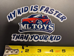 My Kid is Faster Than Your Kid Sticker
